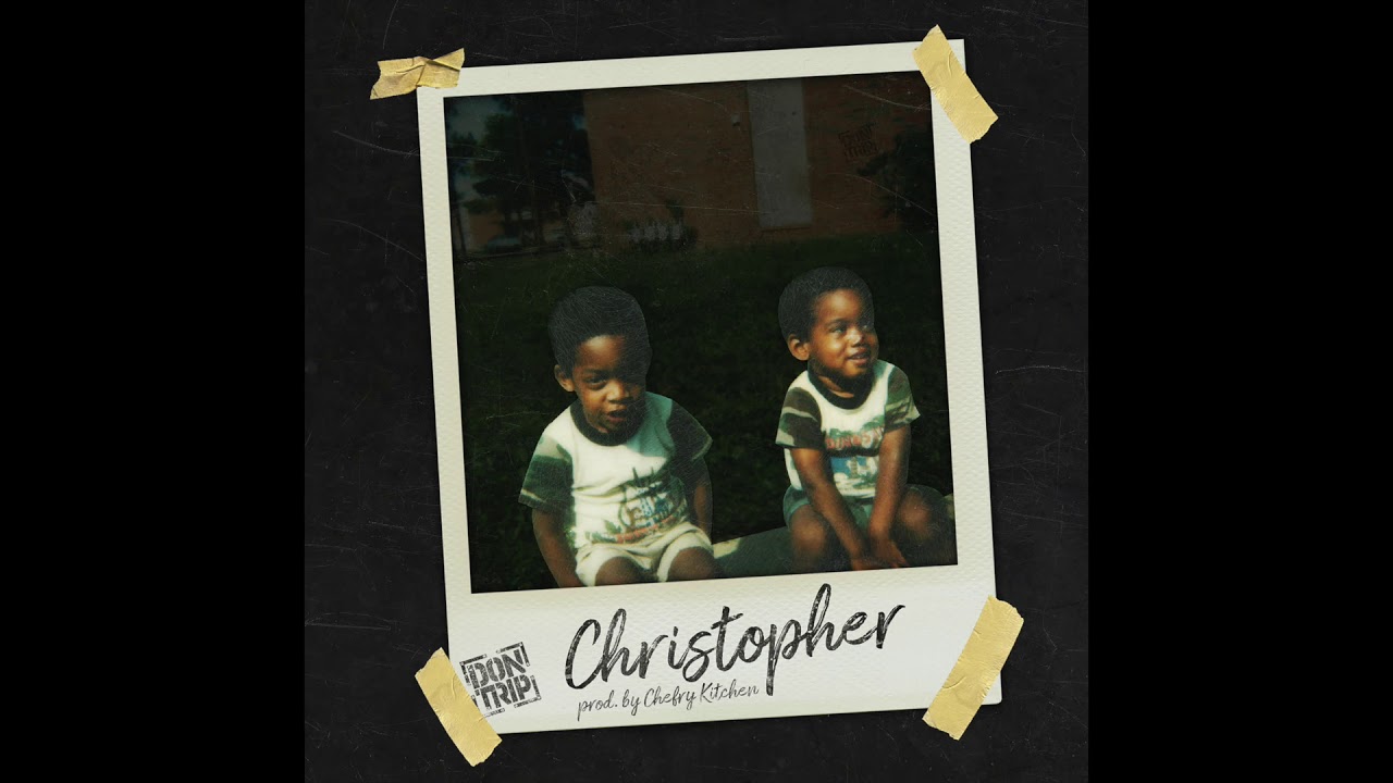 don trip christopher 2