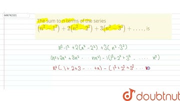 The sum of the series 1-3+5-7+9-11+ . . . .To n terms is  | 11 | SEQUENCES AND SERIES | MATHS | ...