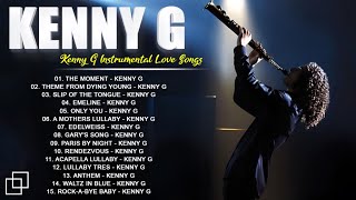 KENNY G 2024 ️- The Very Best of Kenny G ️🎷Forever in love, The moment, OnLy You  #saxophone