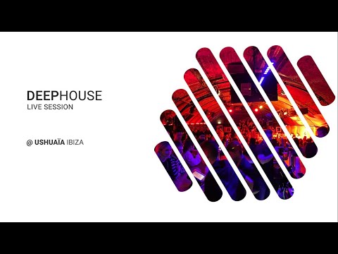 Best of Vocal Deep House | Live Session @ USHUAÏA Ibiza