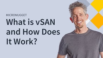 What is vSAN and How Does It Work?