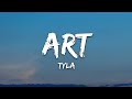 Capture de la vidéo Tyla - Art (Lyrics)