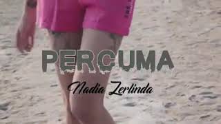 Nadia Zerlinda-Percuma 👍❤
