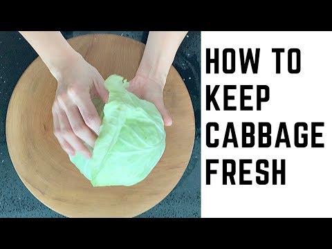 Video: How To Keep Cabbage Fresh