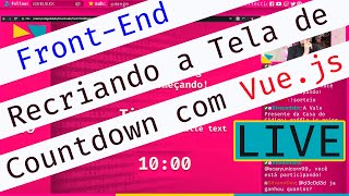 Front-End - Recriando nossa tela de Countdown com Vue.js