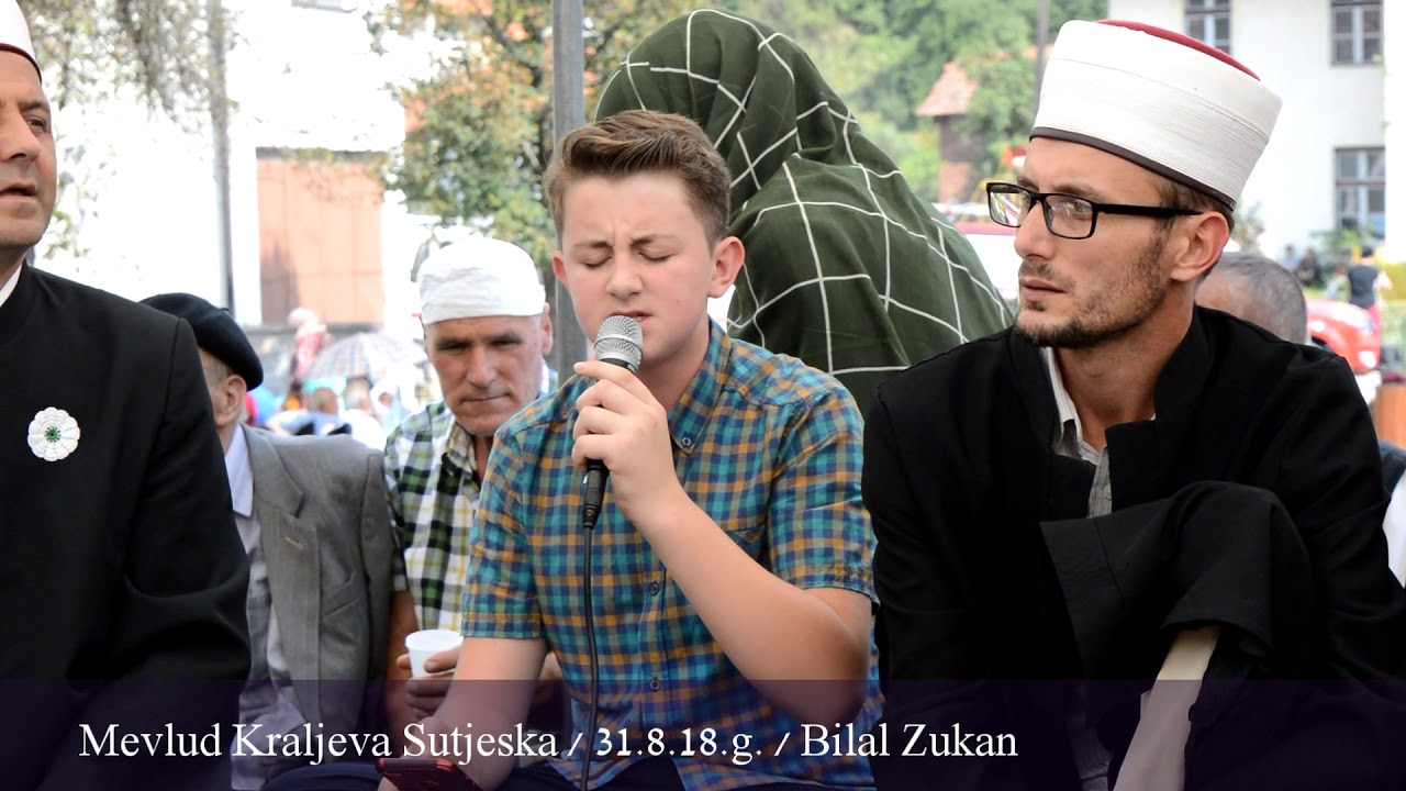 Tradicionalni mevlud Kraljeva Sutjeska 2018 Bilal Zukan - YouTube