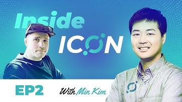 Inside ICON EP2 | A Monthly Chat with Min | ICON Blockchain