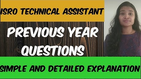 ISRO- Technical  Assistant Electronics-Previous Year Questions-Simple and Detailed Explanation Part2