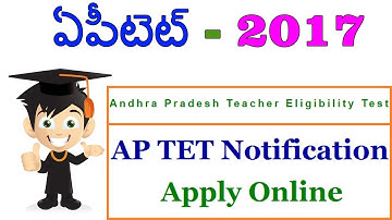 AP TET 2017-18 Exam Notification|AP TET Eligibility|AP TET Online Application |By IndiaJobs CareersI