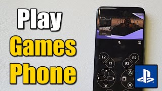 How to Play PS5 Games on your Phone using PlayStation App Remote Play (Best Method)