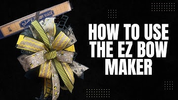 How To Use The EZ Bow Maker - Easy Tutorial For Beginners