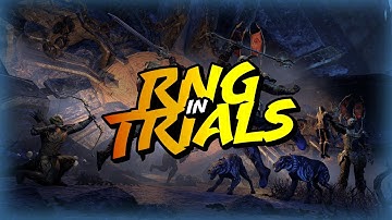 RNG in Trials | Elder Scrolls Online