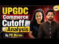 UPGDC Commerce Exam 2026 | Cut off analysis | Detailed Analysis | PK Mam |HN Adhyayan