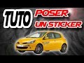 Tuto comment poser un sticker how to put sticker or decal