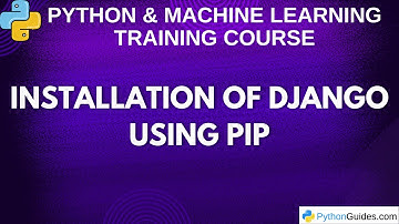 Installation of Django Using PIP