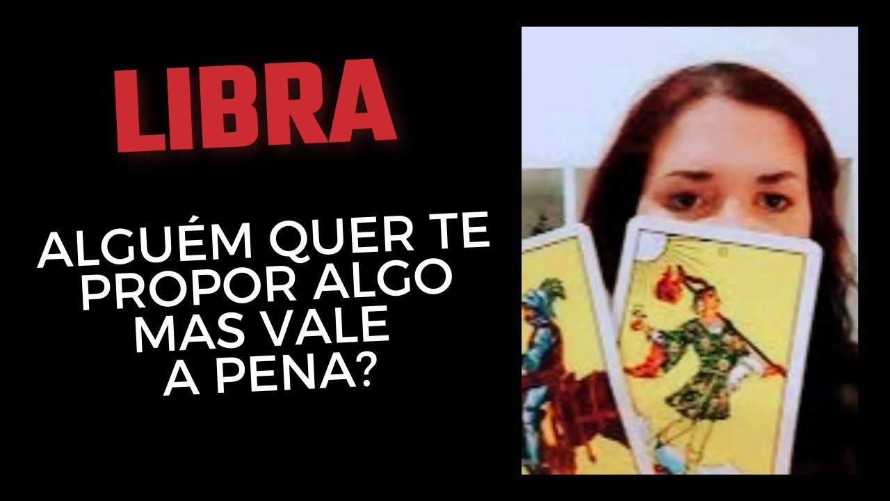 LIBRA ♎ Essa pessoa quer te fazer uma proposta mas vale a pena?