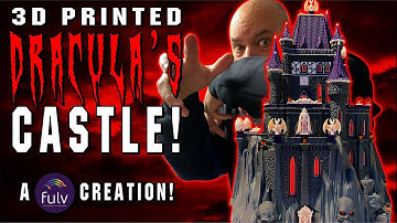 I 3D Printed Dracula’s Castle for Halloween! Fulv’s Gothic Masterpiece!