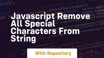 javascript remove all special characters from string