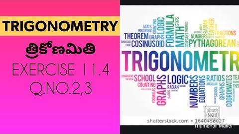 10thClass, Trigonometry, Exercise 11.4, Q.NO. 2,3 @mathsworldmakessmartintelugu