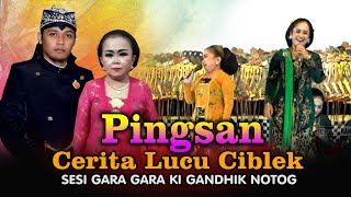 Pelawak Ciblek Nglawak || Sesi Gara Gara Dalang Ki Gandhik di Bogoan