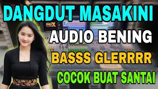 Dangdut single organ full bass glerr suitable for relaxing