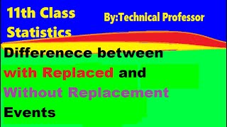 Difference between with replacement and without replacement , Class Statistics lecture in urdu/Hindi