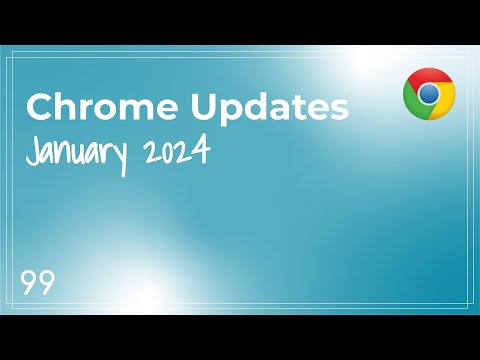 Chrome Updates January 2024 - APS Quick Tip #99