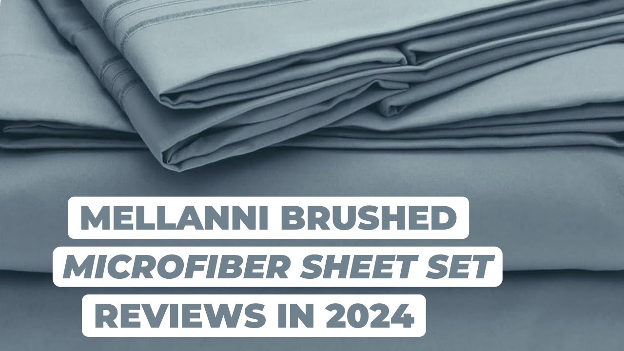 Mellanni Brushed Microfiber Bed Sheet Set Review