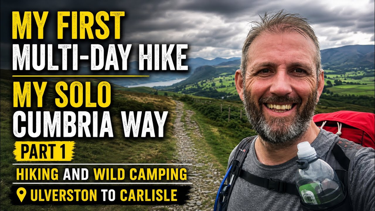 My Solo Cumbria Way | Part 1 | Hiking and Wild camping | Ulverston to ...
