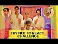 Try not to React Challenge | Rimorav Vlogs