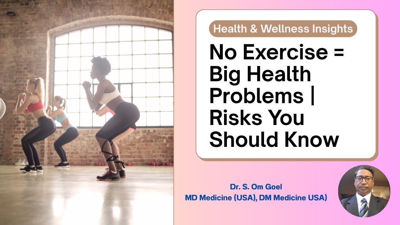 3rd Factor, Lack of Exercise- No Exercise = Big Health Problems | Risks ...