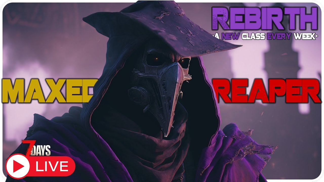 Rebirth Reaper The GRIM REAPER goes HUNTING! | 7 Days to Die Rebirth Mod - YouTube