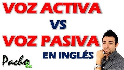 🔴 Voz Activa y Pasiva en inglés – Aprende a diferenciarlas y usarlas correctamente | Passive Voice
