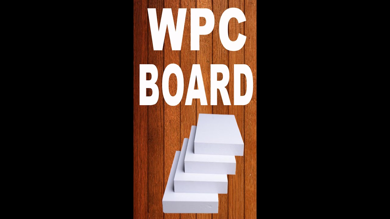 Wpc Board - Where to Use ?? - Explained in Hindi