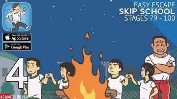 Skip School - Easy Escape All Stages 79 - 100 Troll Game Walkthrough (Android / ios)