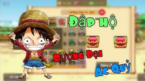 HTTH - Bàn Tay " Vàng " Trong Làng Đập Rương Đại Ác Quỷ 🌋🌋🌋 | Tocdo1h TV.