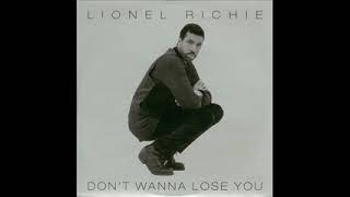 Lionel Richie - Don&#39;t Wanna Lose You