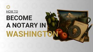 How To Become A Notary In Washington