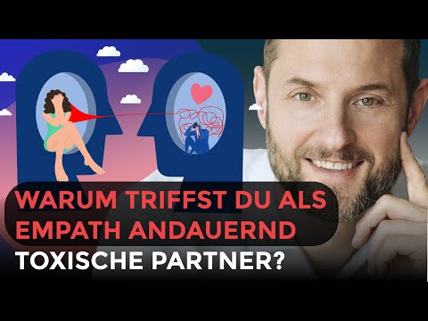 Warum triffst du als Empath andauernd toxische Partner?