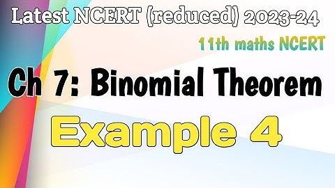 Example 4 Binomial Theorem Class 11th maths NCERT | Chapter 7 Binomial theorem #example4 in Hindi