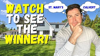 Should you Move to Calvert County MD or St. Marys County MD[Watch until the END]