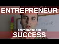 Daily Routine for Entrepreneur SUCCESS