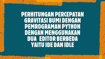 Pemrograman Python Untuk Komputasi Percepatan Gravitasi Bumi pada Luncuran Rocket