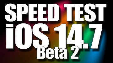 Speed Test : iOS 14.7 Beta 2 vs iOS 14.6