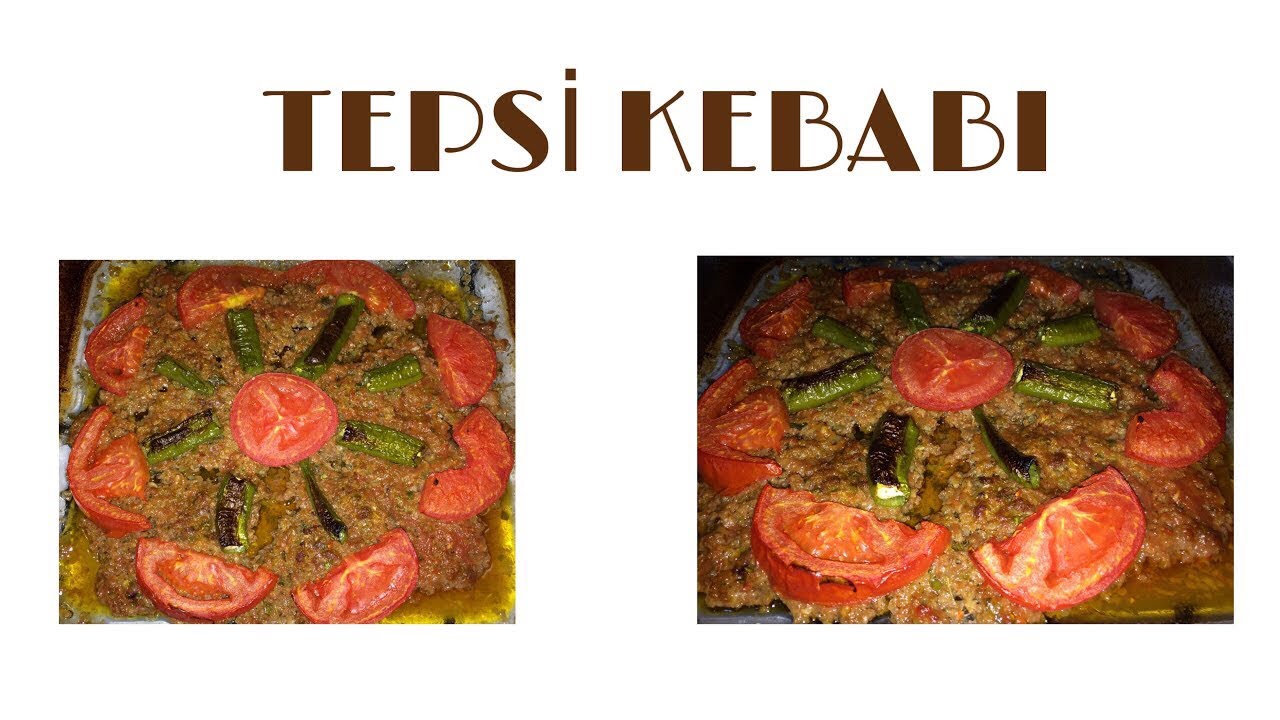 TEPSİ KEBABI ???? LEZZETLİ ŞÖLENİ BİR ANA YEMEK TARİFİ