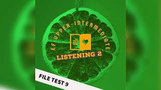 File test 9 Listening 2