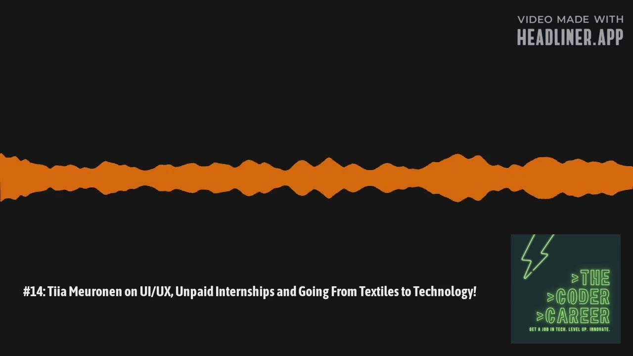 TCC Podcast #14: Tiia Meuronen on UI/UX, Unpaid Internships and Going From Textiles to Technology!