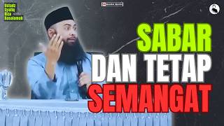 LETIH DENGAN HIDUP⁉️BERSABAR DAN TETAP SEMANGAT - USTADZ SYAFIQ RIZA BASALAMAH