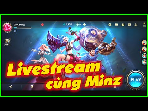 Liên Minh Huyền Thoại Tốc Chiến ( Wild Rift ) - Livestream cùng Minz ....Người chơi hệ tấu hài...