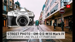 Phoxtv Tutoriel Street Photography - Découverte Dune Ville Et Partage Instantané